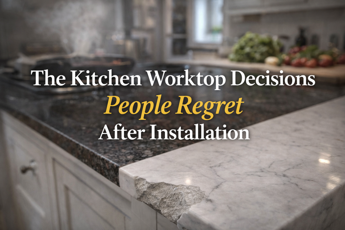The Kitchen Worktop Decisions People Regret After Installation